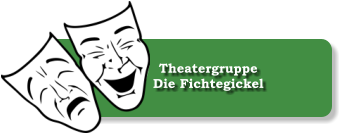 TheatergruppeDie Fichtegickel